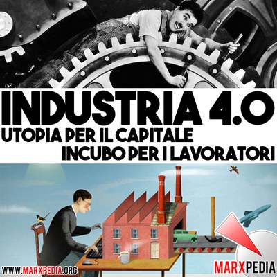 Industria 4.0: utopia per il capitale, incubo per i lavoratori