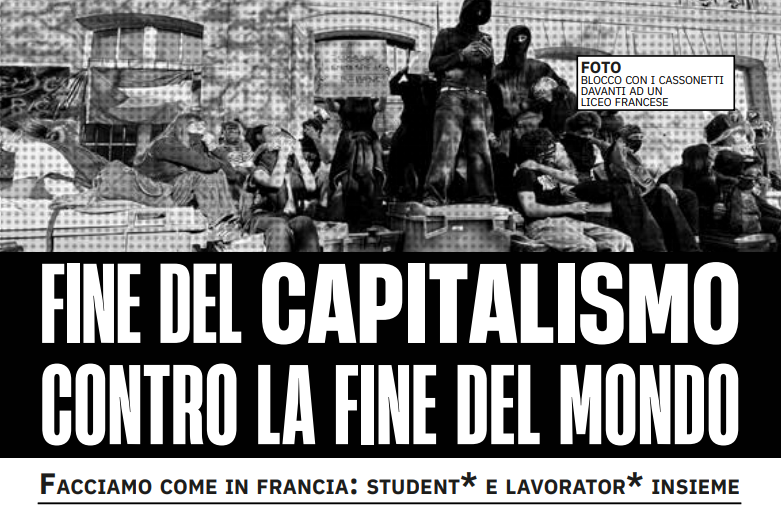 Fine del capitalismo, contro la fine del mondo. Facciamo come in Francia: student* e lavorator* insieme